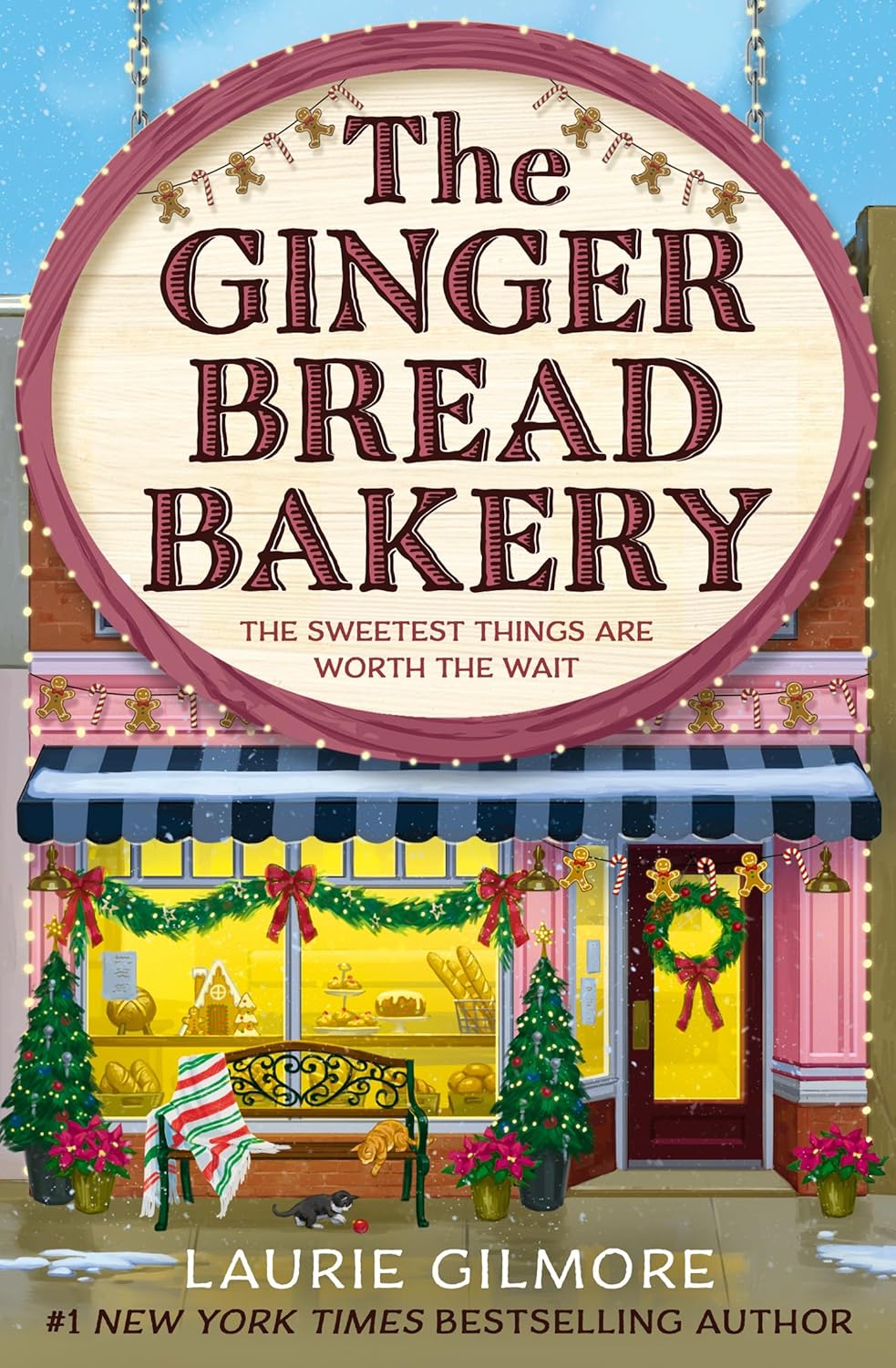 The Gingerbread Bakery by Laurie Gilmore book cover – Enemies To Lovers, Forced Proximity, Medium Spice, Small Town & Rural romance novel
