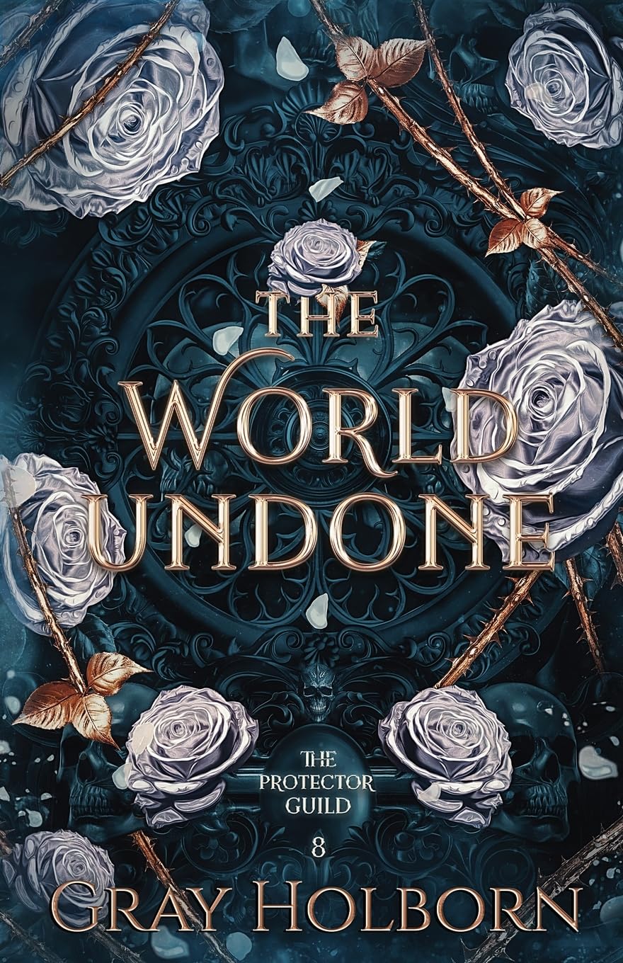 Book cover of 'The World Undone' by Gray Holborn with floral design and dark background