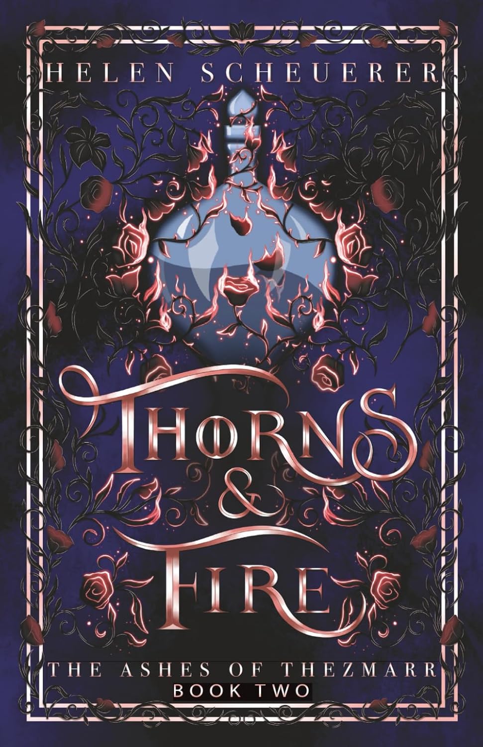 Book cover of 'Thorns & Fire' by Helen Scheuerer with decorative elements and title text.