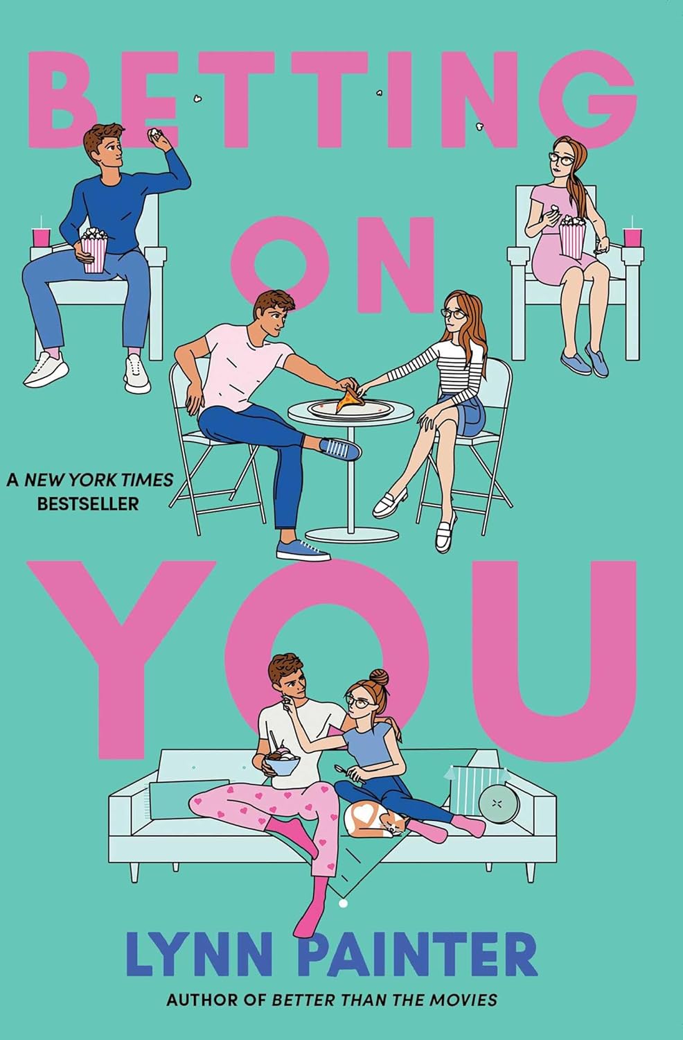 Betting on You (Reprint) by Lynn Painter book cover – Contemporary Romance, Enemies To Lovers, Forced Proximity, Found Family, Grumpy X Sunshine, Low Spice romance novel