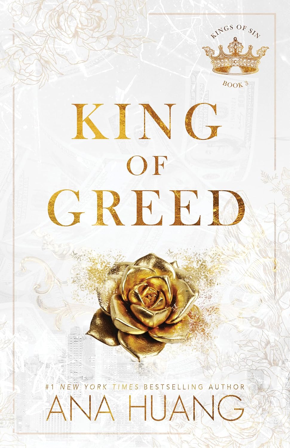 King of Greed by Ana Huang book cover – Contemporary Romance, Forbidden Romance, Forced Proximity, Friends To Lovers, High Spice romance novel