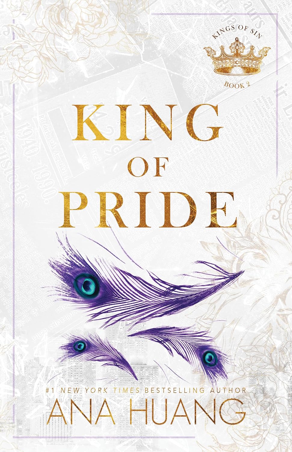 King of Pride by Ana Huang book cover – Age Gap, Contemporary Romance, Forbidden Romance, Forced Proximity, Grumpy X Sunshine, High Spice romance novel