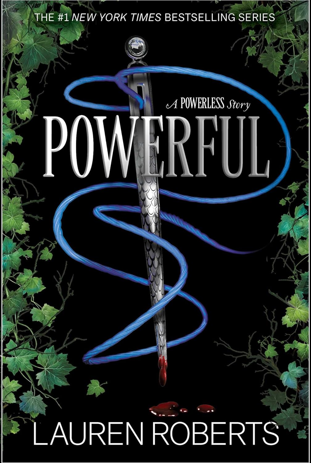 Powerful: A Powerless Story by Lauren Roberts book cover – Dark Fantasy, Enemies To Lovers, Fantasy Romace, High Fantasy, Medium Spice, Witch/Magic romance novel