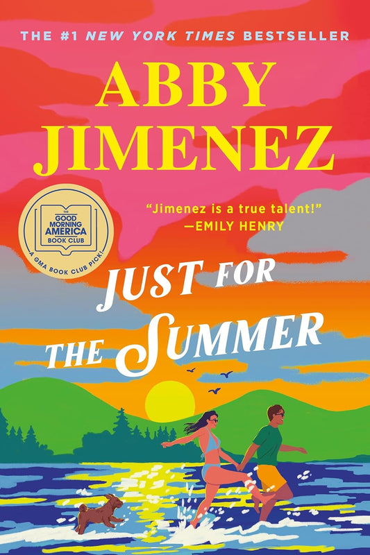 Love, Laughter, and Summer Flings: Just for the Summer by Abby Jimenez
