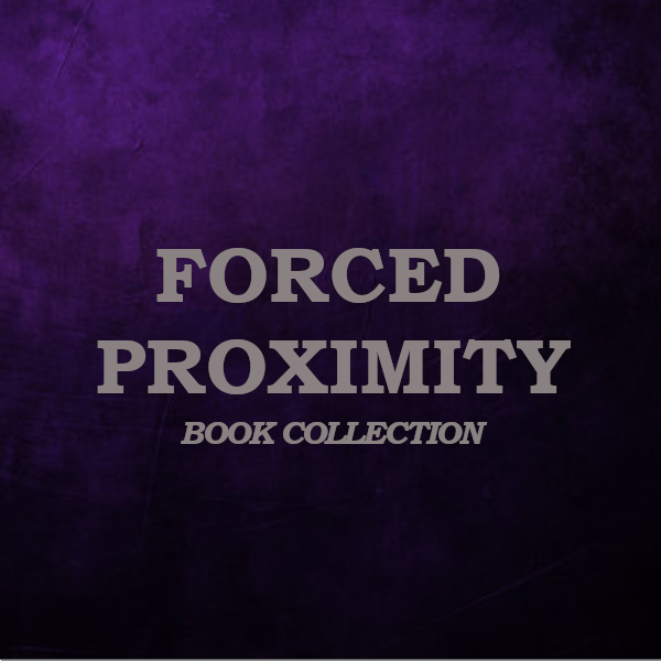 forced proximity