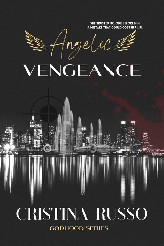 Angelic Vengeance: A Revenge, Mafia Dark-Romance