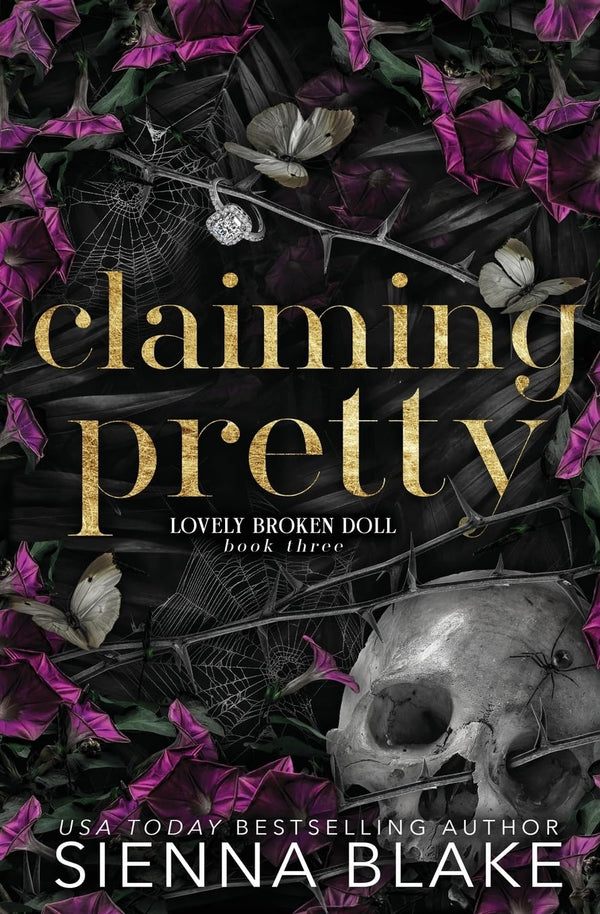 Claiming Pretty: A Dark College Romance by Sienna Blake book cover – Age Gap, Forbidden Romance, Forced Proximity, Very High Spice romance novel
