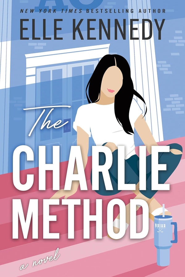 The Charlie Method by Elle Kennedy book cover – Found Family, Friends To Lovers, Sports, Very High Spice romance novel