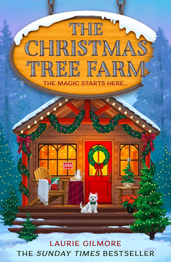 The Christmas Tree Farm by Laurie Gilmore book cover – Forced Proximity, Grumpy X Sunshine, High Spice, Small Town & Rural romance novel