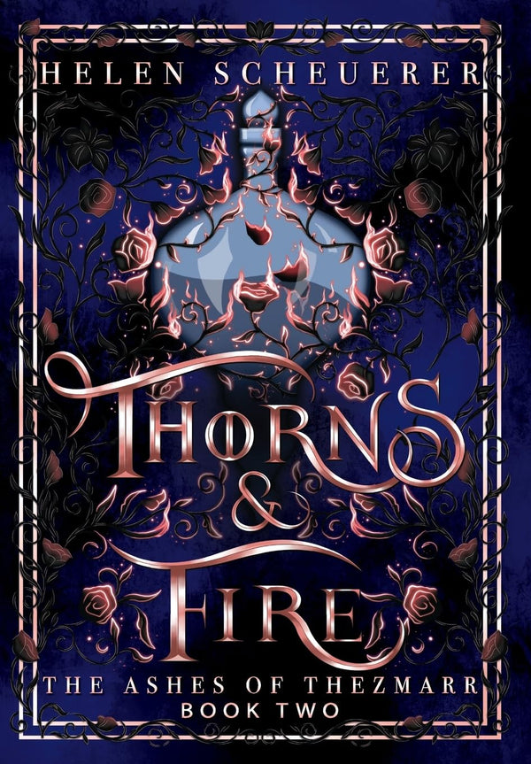 Thorns & Fire: An epic fantasy romance