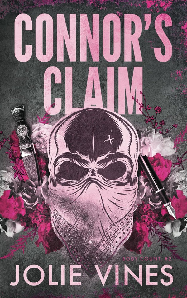 Connor's Claim (Body Count, #2) Alternate Cover by Jolie Vines book cover – Age Gap, Contemporary Romance, Enemies To Lovers, Forbidden Romance, Forced Proximity, Very High Spice romance novel