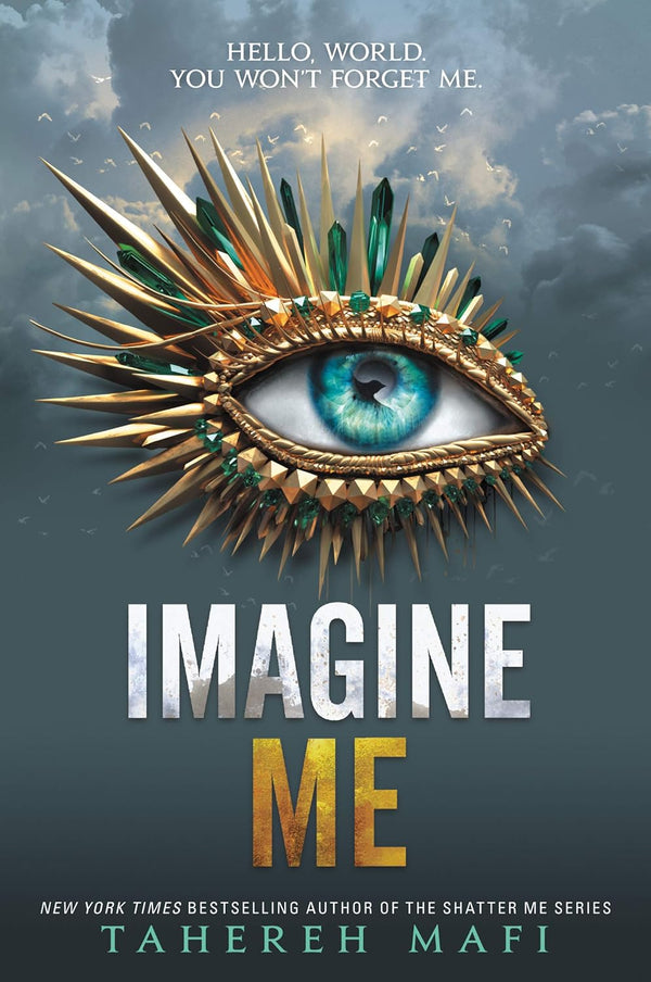 Imagine Me by Tahereh Mafi book cover – Dark Fantasy, Enemies To Lovers, Fantasy Romace, High Fantasy, Medium Spice, Paranormal, Witch/Magic romance novel
