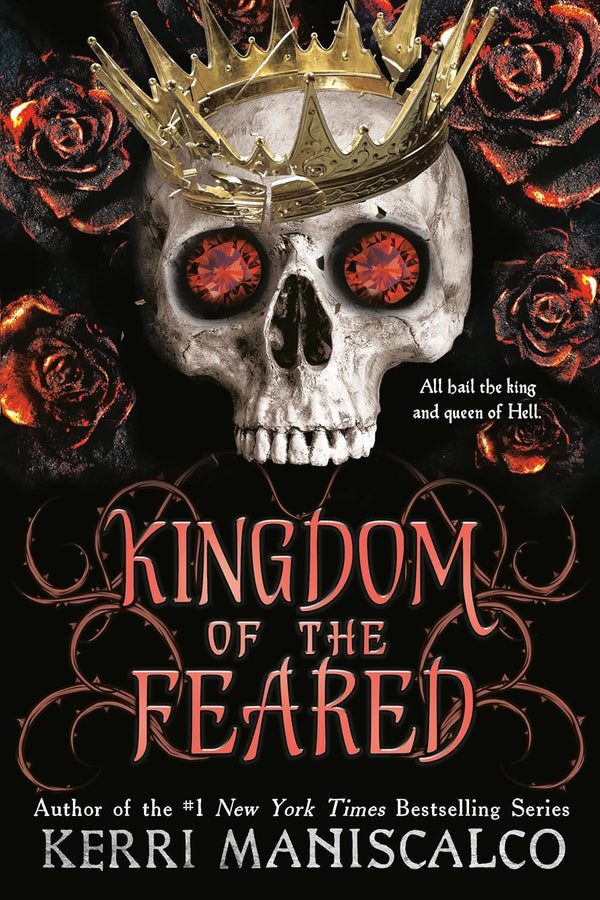 Kingdom of the Feared by Kerri Maniscalco book cover – Dark Fantasy, Enemies To Lovers, Grumpy X Sunshine, High Spice, Paranormal, Witch/Magic romance novel