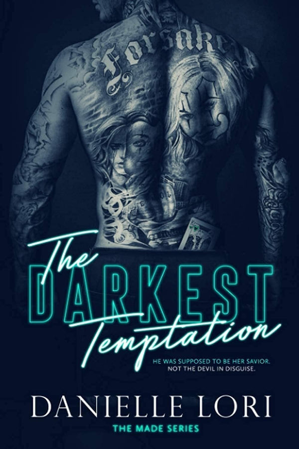 The Darkest Temptation by Danielle Lori book cover – Age Gap, Contemporary Romance, Forbidden Romance, Forced Proximity, Grumpy X Sunshine, Very High Spice romance novel