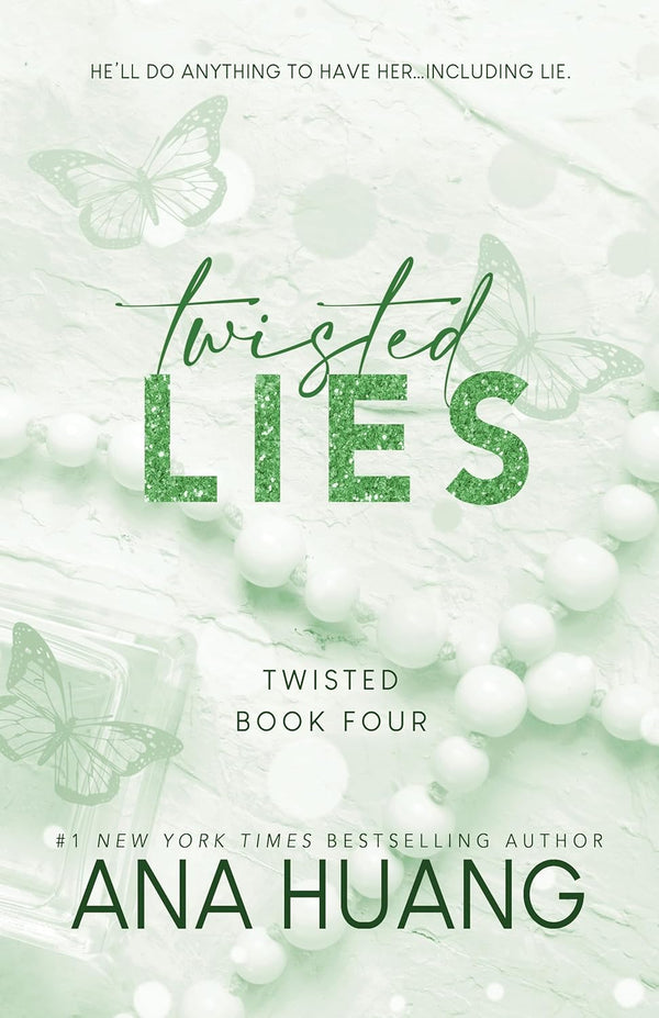Twisted Lies by Ana Huang book cover – Contemporary Romance, Forced Proximity, Friends To Lovers, High Spice romance novel