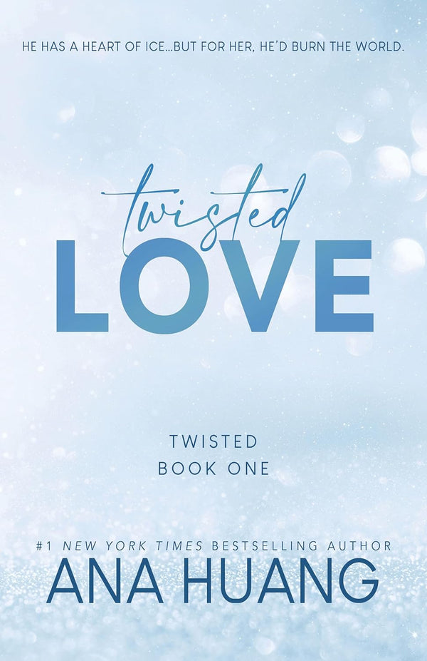 Twisted Love by Ana Huang book cover – Contemporary Romance, Forbidden Romance, Grumpy X Sunshine, High Spice romance novel